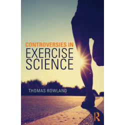 Controversies in Exercise Science