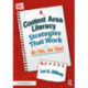 Content Area Literacy Strategies That Work: Do This, Not That!