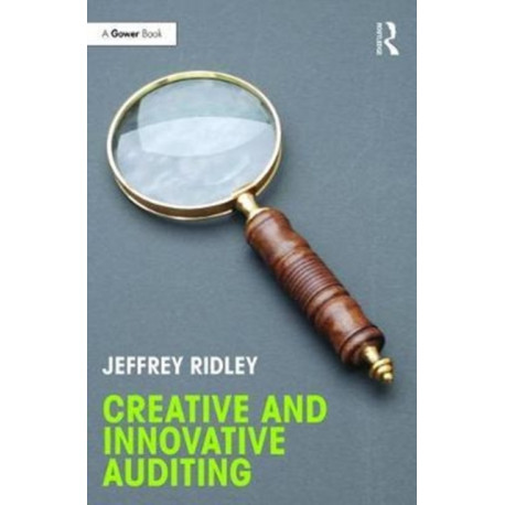 Creative and Innovative Auditing