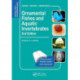Ornamental Fishes and Aquatic Invertebrates: Self-Assessment Color Review, Second Edition