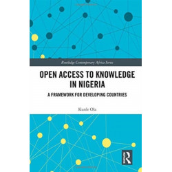 Open Access to Knowledge in Nigeria: A Framework for Developing Countries