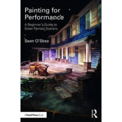Painting for Performance: A Beginner’s Guide to Great Painted Scenery