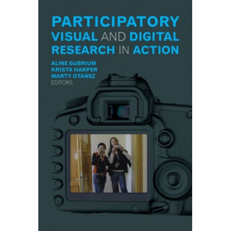Participatory Visual and Digital Research in Action
