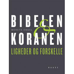 Bibelen og Koranen: Ligheder og forskelle
