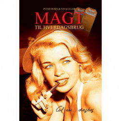 Magt til hverdagsbrug: Af en... dagbog