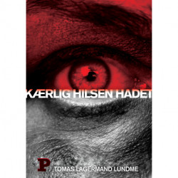 Kærlig hilsen hadet