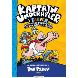 Kaptajn Underhyler i farver (4) - Professor Prutpotte og den skumle slagplan