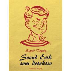 Svend Erik som detektiv