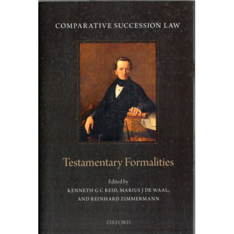 Comparative Succession Law: Volume I: Testamentary Formalities
