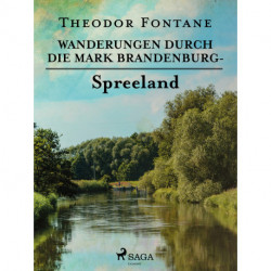 Wanderungen durch die Mark Brandenburg - Spreeland