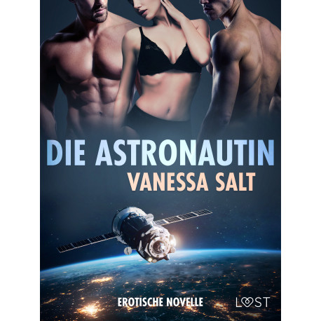 Die Astronautin - Erotische Novelle