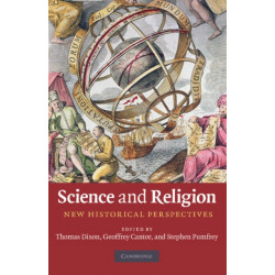 Science and Religion: New Historical Perspectives