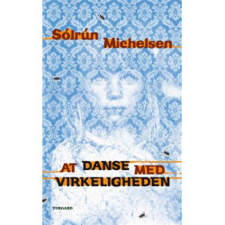 At danse med virkeligheden