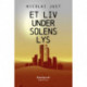 Et liv under solens lys