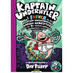 Kaptajn Underhyler i farver (7) - Kaptajn Underhyler og den bioniske busserdreng