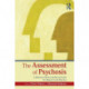 The Assessment of Psychosis: A Reference Book and Rating Scales for Research and Practice