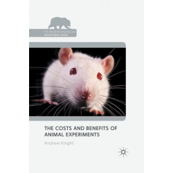 The Costs and Benefits of Animal Experiments