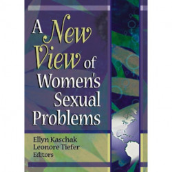 A New View of Women's Sexual Problems
