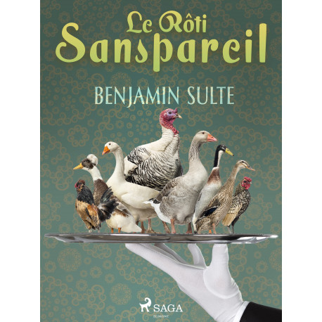Le Rôti Sanspareil