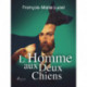 L’homme aux deux chiens