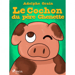 Le Cochon du père Chenette