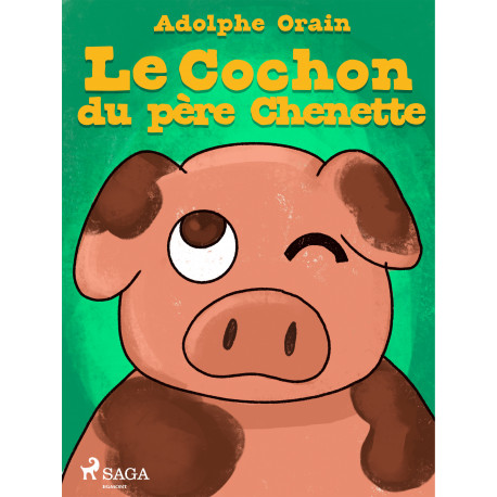 Le Cochon du père Chenette