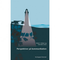 Perspektiver på kommunikation: i sundhedsfaglige professioner