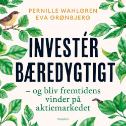 Invester bæredygtigt: - og bliv fremtidens vinder på aktiemarkedet