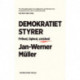 Demokratiet styrer: Frihed, lighed, uvished