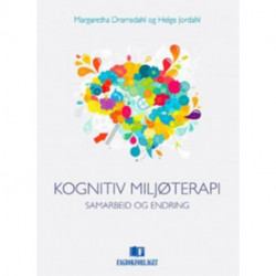 Kognitiv miljøterapi : samarbeid og endring: samarbeid og endring