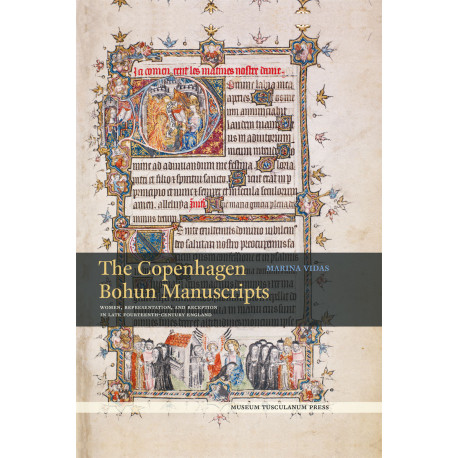 The Copenhagen Bohun Manuscripts: Women, Representation, and Reception in Late Fourteenth-Century England
