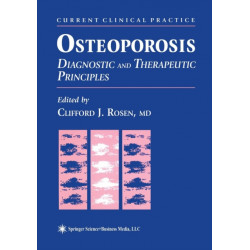 Osteoporosis: Diagnostic and Therapeutic Principles
