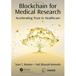 Blockchain for Medical Research: Accelerating Trust in Healthcare