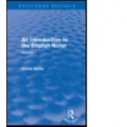 An Introduction to the English Novel: Volume I