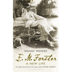 E. M. Forster: A New Life