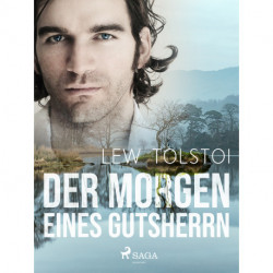 Der Morgen eines Gutsherrn