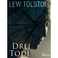 Drei Tode