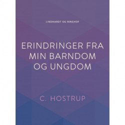 Erindringer fra min barndom og ungdom