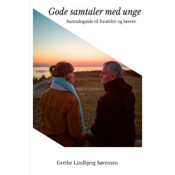 Gode samtaler med unge: Samtaleguide til lærere og forældre