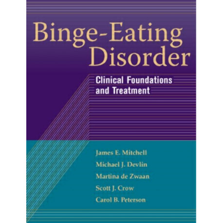 Binge-Eating Disorder: Clinical Foundations and Treatment