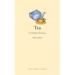 Tea: A Global History