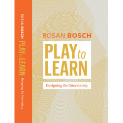 Play to Learn: Designing for Uncertainty