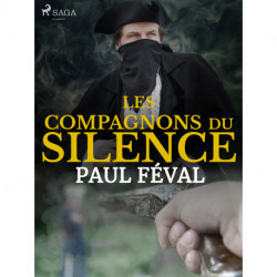 Les Compagnons du Silence-- Tome 1