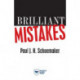 Brilliant Mistakes: Finding Success on the Far Side of Failure