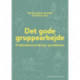 Det gode gruppearbejde: Problembaseret læring i grundskolen