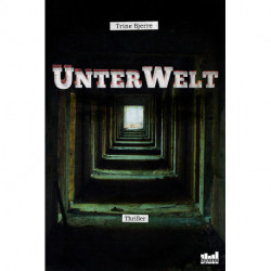 UnterWelt: thriller