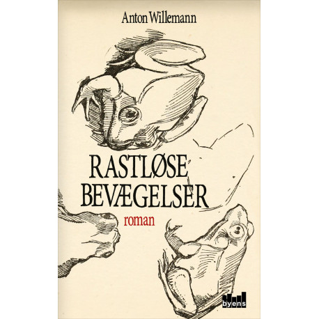 Rastløse bevægelser: roman