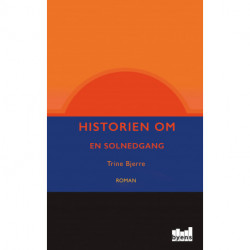 Historien om en solnedgang: roman