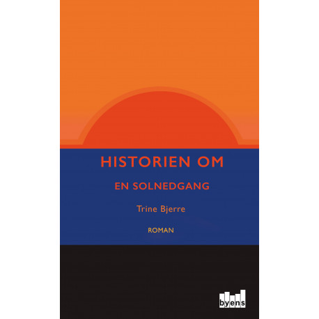 Historien om en solnedgang: roman