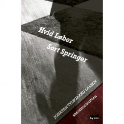 Hvid løber sort springer: spændingsroman